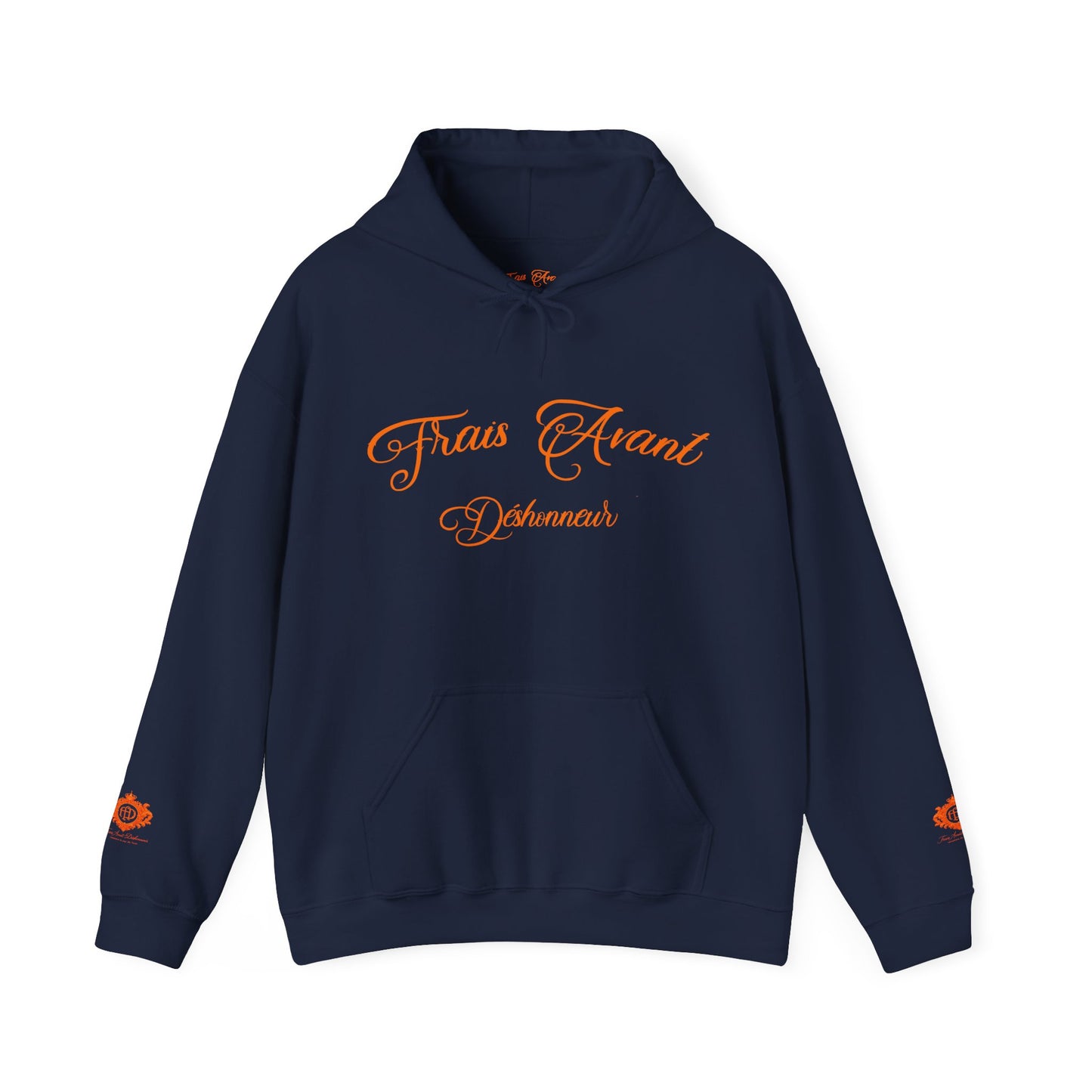 Frais Avant Déshonneur™ Hooded Sweatshirt